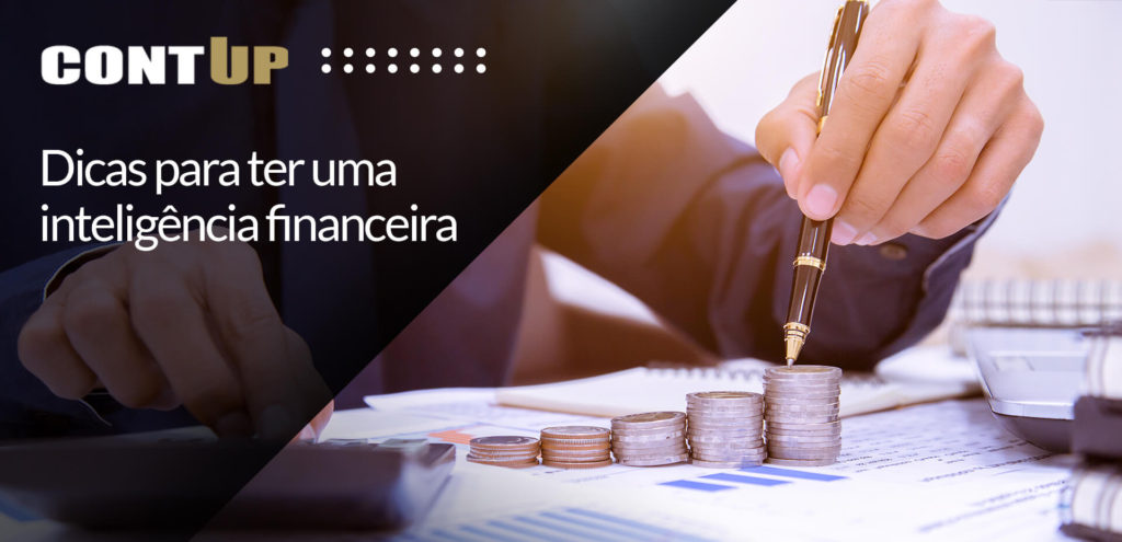 Dicas para ter uma inteligência financeira